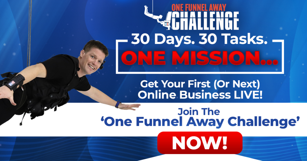 Join the One Funnel Away Challenge now!